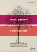 Mauro Garofalo - L'ultima foresta (2023)