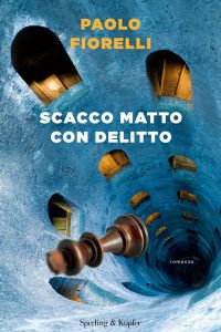 Paolo Fiorelli – Scacco matto con delitto (2015)
