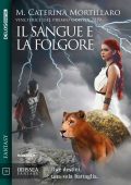 M. Caterina Mortillaro - Il sangue e la folgore (2022)