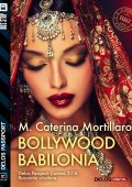 M. Caterina Mortillaro - Bollywood Babilonia (2018)