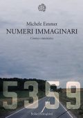 Michele Emmer - Numeri immaginari (2011)