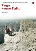 Annemarie Schwarzenbach - Fuga verso l'alto (2016)