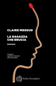 Claire Messud – La ragazza che brucia (2018)