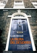 Claire Messud - La paura del desiderio (2016)
