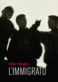 Olav Hergel - L'Immigrato (2012)