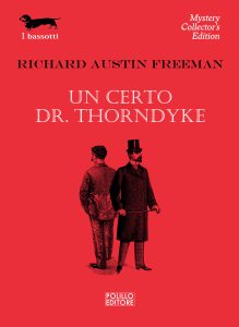 Richard Austin Freeman – Un certo Dr. Thorndyke (2023)