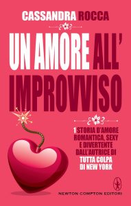 Cassandra Rocca – Un amore all’improvviso (2014)