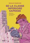 Giulio Marcon - Se la classe inferiore sapesse (2023)