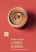 Giorgio Chinnici - Il segreto del nucleo (2023)