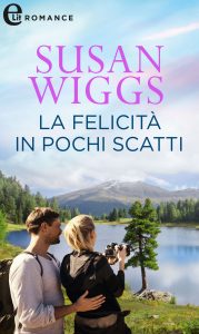 Susan Wiggs – Avalon Vol. 8. La felicità in pochi scatti (2021)