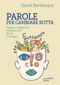 David Bevilacqua - Parole per cambiare rotta (2021)