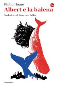 Philip Hoare – Albert e la balena (2022)
