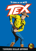 img Tex 70 Anni Di Un Mito 101 - Terrore sulla savana (RCS 2019-11-28)