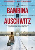 Tova Friedman, Malcolm Brabant - La bambina di Auschwitz (2023)