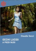 img Claudio Secci - A piedi nudi Vol. 2. Occhi lucidi (2020)