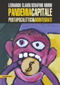 img Leonardo Clausi, Serafino Murri - Pandemia Capitale (2021)