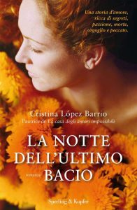 Cristina López Barrio – La notte dell’ultimo bacio (2014)
