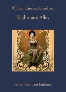 William Lindsay Gresham – Nightmare Alley (2021)