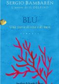 Sergio Bambarén - Blu (2010)