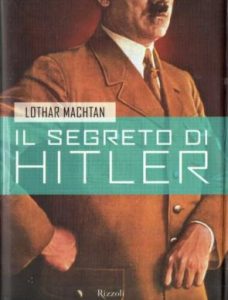 Lothar Machtan – Il segreto di Hitler (2001)