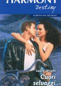 Laura Wright - Cuori selvaggi (2021)