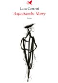 Luca Centoni - Aspettando Mary (2022)