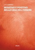Luigi Lamedica - Negativo e Positivo nella Casa dell’Essere (2022)