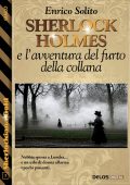 Enrico Solito - Sherlock Holmes e l'avventura del furto della collana (2022)