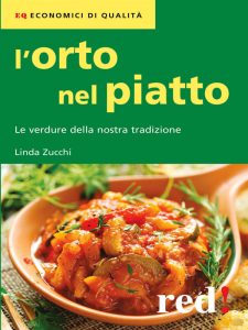 Linda Zucchi – L’orto nel piatto (2014)