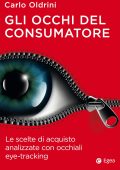 Carlo Oldrini - Gli occhi del consumatore (2018)