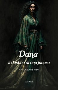 Antonio De Meo – Dana: il destino di una janara (2022)