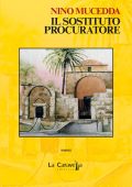 Nino Mucedda - Il sostituto procuratore (2021)
