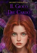 Beatrice Napolitano - Il Gioco del Cardo (2023)