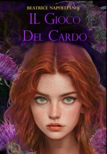 Beatrice Napolitano – Il Gioco del Cardo (2023)
