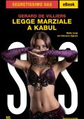 Gerard De Villiers - Legge marziale a Kabul (2023)