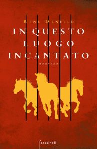 Rene Denfeld – In questo luogo incantato (2015)