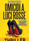 Francesca Bertuzzi - Omicidi a luci rosse (2013)