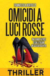 Francesca Bertuzzi – Omicidi a luci rosse (2013)