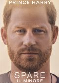Prince Harry - Spare. Il minore (2023)