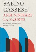 Sabino Cassese - Amministrare la nazione (2023)