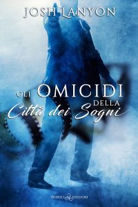 Josh Lanyon – Gli omicidi della città dei sogni (2022)