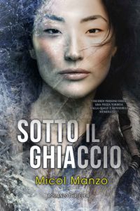 Micol Manzo – Sotto il ghiaccio (2023)