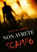 Tommaso Carbone - Non avrete scampo (2023)