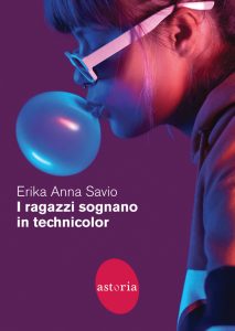 Erika Anna Savio – I ragazzi sognano in technicolor (2023)