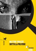 img Matteo Tovazzi - Sotto la polvere (2020)