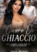 Callie Bianchi - Cuore di Ghiaccio (2023)