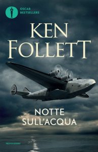 Ken Follett – Notte sull’acqua (2013)