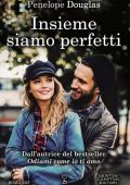 Penelope Douglas - Insieme siamo perfetti (2017)