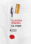 Claudia Piñeiro - La crepa (2016)