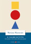 Mariana Mazzucato - Il valore di tutto (2022)